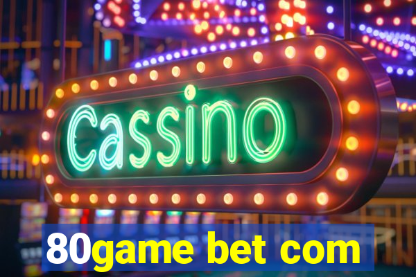 80game bet com